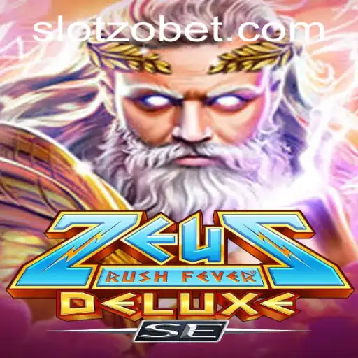 Exploring the Excitement of ZeusRushFeverDeluxeSE